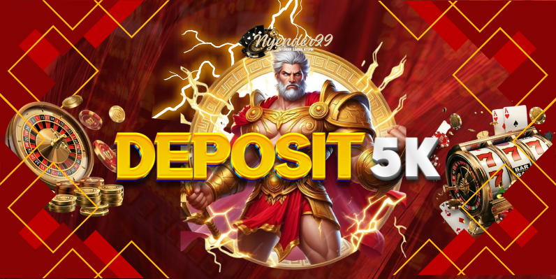 Deposit Minimal 5000